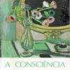 Capa do livro A Consciência