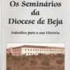 capa do livro os seminários da diocese de beja