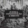 capa do livro Justiça, Constituição & Direito