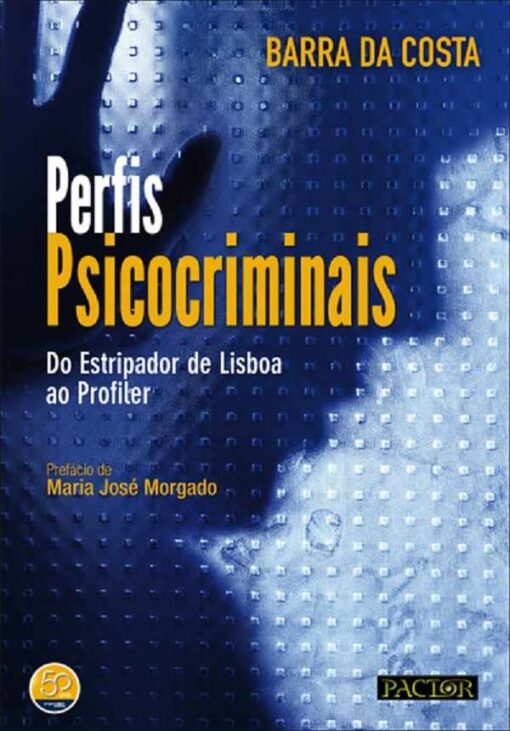 capa do livro Perfis Psicocriminais - Do Estripador de Lisboa ao Profiler
