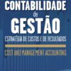 Capa do livro Contabilidade de Gestão Cost and Management Accounting