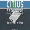 Capa Citius Processo Civil Electrónico Da norma à Prática