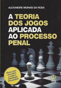 capa do livro A Teoria dos Jogos Aplicada ao Processo Penal