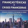 capa do livro Finanças Tóxicas e Crises Financeiras