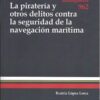 capa do livro la pirateria y otros delitos contra la seguridad de la navegacion maritima
