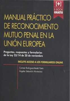 capa do livro Manual Práctico de Reconocimiento Mutuo Penal en la Unión Europea