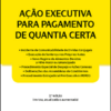 capa do livro Ação Executiva para Pagamento de Quantia Certa