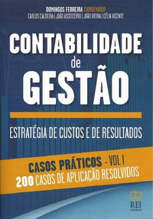 Contabilidade de Gestão Casos Práticos Vol I