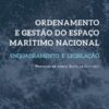 capa do livro Ordenamento e Gestão do Espaço Marítimo e Nacional