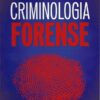 Criminologia Forense 2.ª Edição