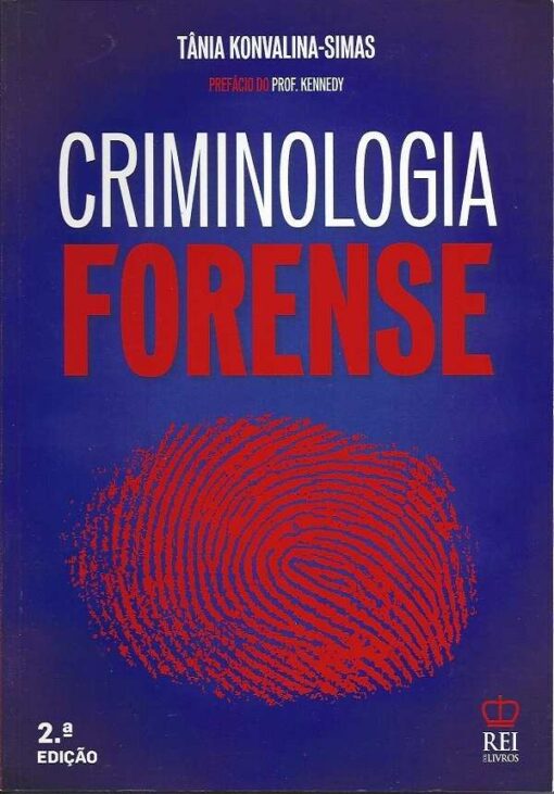 Criminologia Forense 2.ª Edição