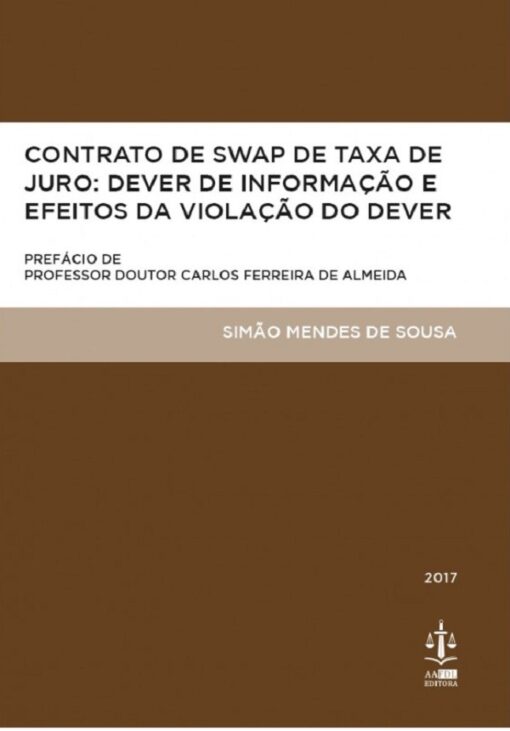 capa do livro Contrato de Swap de Taxa de Juro Dever de Informação e Efeitos da Violação do Dever