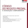 capa do livro Código do Registo Predial e legislação complementar 6ª