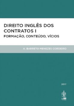 capa do livro Direito Inglês dos Contratos – Formação, Conteúdo e Vícios