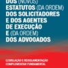 Capa do livro Dos Estatutos dos Solicitadores e dos Agentes de Execução e dos Advogados