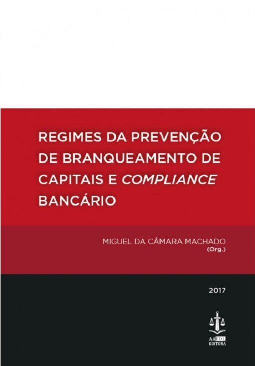 capa do livro Regimes da Prevenção de Branqueamento de Capitais e Compliance Bancário