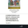 capa do livro Comentários ao Novo Código do Procedimento Administrativo Volume II