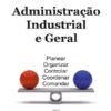 capa do livro administracao industrial e geral