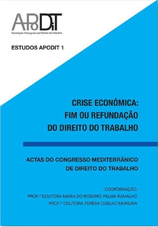 Capa do livro Crise Económica: Fim ou Refundação do Direito do Trabalho?