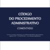 capa do livro Código do Procedimento Administrativo Comentado