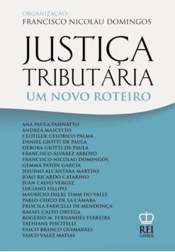 Capa Justiça Tributária Um novo Roteiro