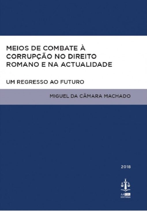 capa do livro Meios de Combate à Corrupção no Direito Romano e na Actualidade