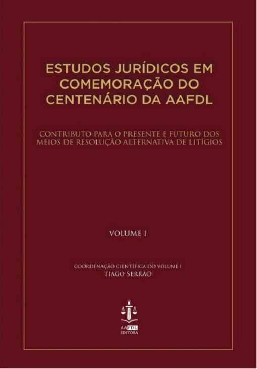 capa do livro Estudos Jurídicos em Comemoração do Centenário da AAFDL Volume I