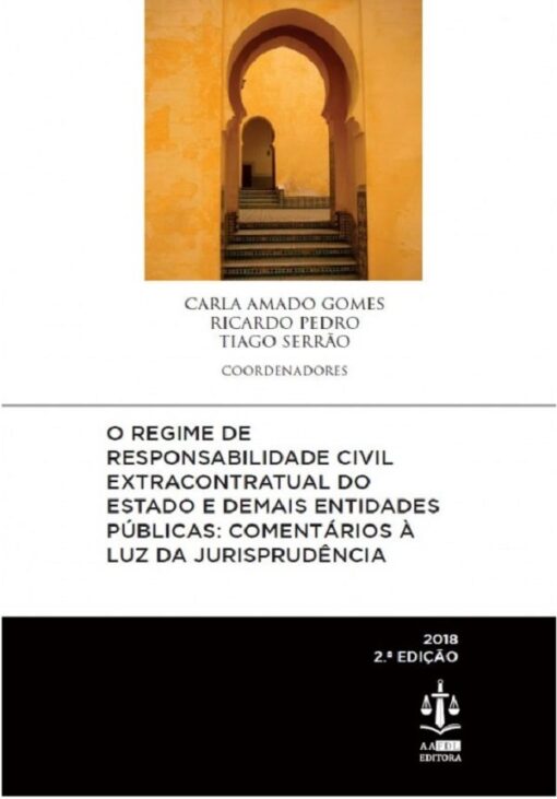 capa do livro O Regime de Responsabilidade Civil Extracontratual do Estado e Demais Entidades Públicas