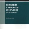 capa do livro derivados e produtos complexos