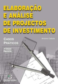 Elaboração e Análise de Projectos de Investimento