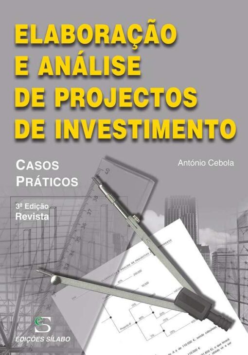 Elaboração e Análise de Projectos de Investimento