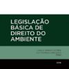 Capa do livro Legislação Básica de Direito do Ambiente