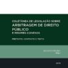 capa do livro Coletânea de Legislação sobre Arbitragem de Direito Público e Regimes Conexos