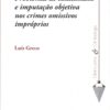 Capa do livro Problemas de Causalidade e imputação Objetiva nos crime impróprios