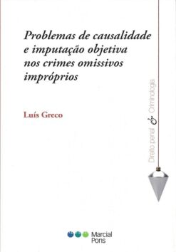 Capa do livro Problemas de Causalidade e imputação Objetiva nos crime impróprios