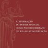 capa do livro a afirmação do poder judicial como poder soberano na era da comunicação