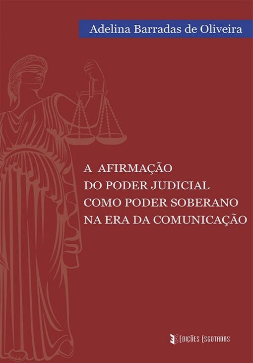 capa do livro a afirmação do poder judicial como poder soberano na era da comunicação