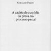 Capa do livro a cadeia de custódia da prova no processo penal