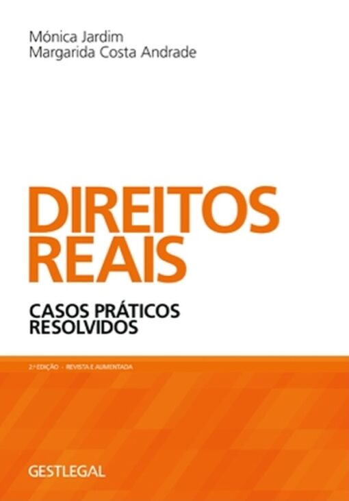 Direitos Reais – Casos Práticos Resolvidos