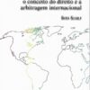 Capa do livro Os Princípios Unidroit, o conceito do direito e a arbitragem internacional