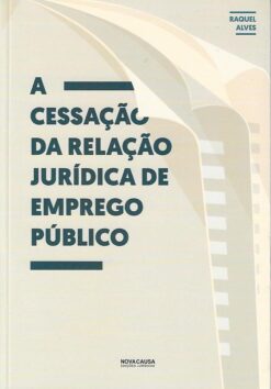 capa do livro A Cessação da Relação Jurídica de Emprego Público