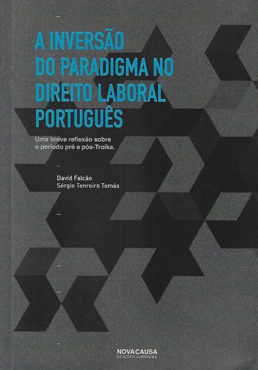 capa do livro A Inversão do Paradigma no Direito Laboral Português