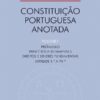 capa do livro Constituição Portuguesa Anotada Vol I