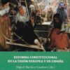 capa do livro Reforma constitucional en la Unión Europea y en España