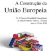 capa do livro a construção da união europeia
