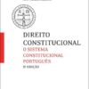 capa do livro Direito Constitucional- O sistema Constitucional Português