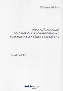 capa do livro Imputação dolosa do crime omissivo impróprio ao empresário em cegueira deliberada