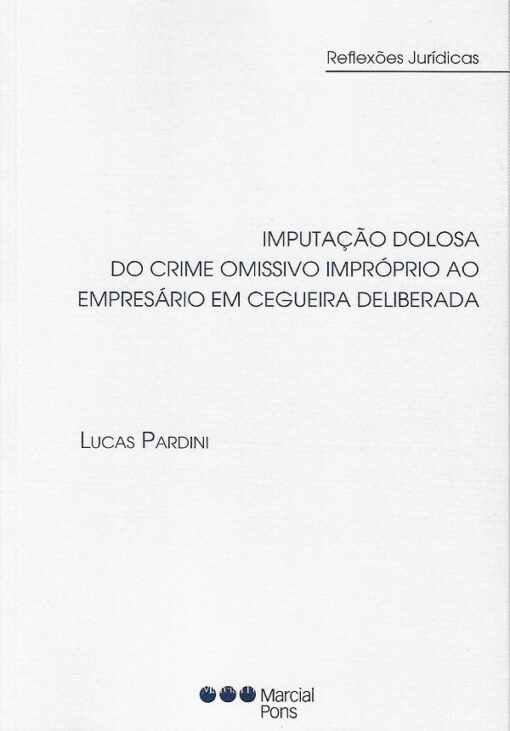 capa do livro Imputação dolosa do crime omissivo impróprio ao empresário em cegueira deliberada