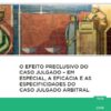 Capa do livro O efeito Preclusivo do Caso Julgado