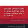 capa do livro Regimes da Prevenção de Branqueamento de Capitais e Compliance Bancário